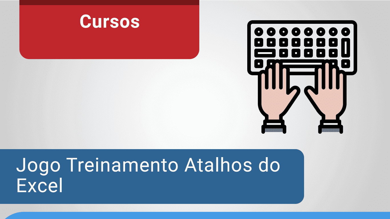Jogo Treinamento Atalhos do Excel