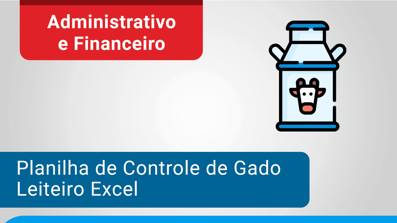 Planilha Controle de Gado Leiteiro Excel