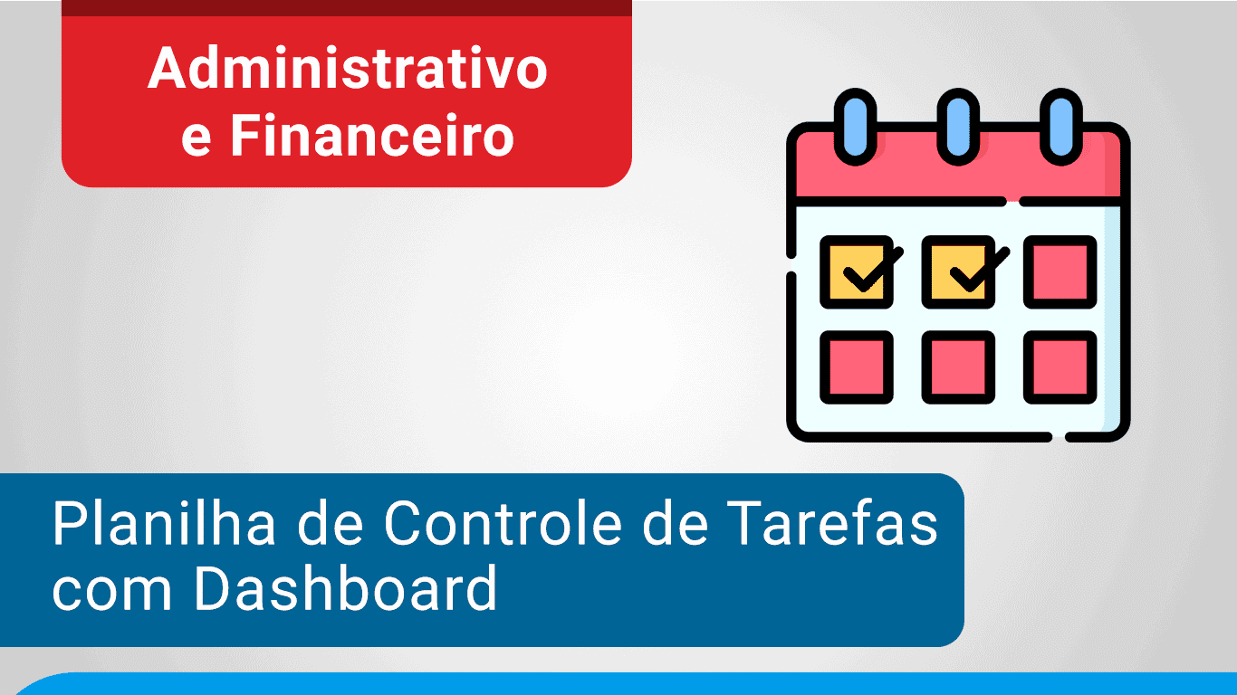 Planilha de Controle de Tarefas com Dashboard Excel