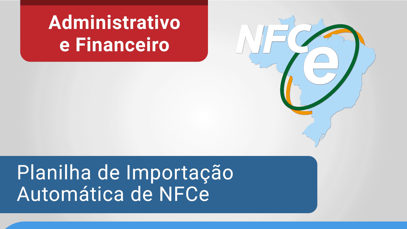 Planilha de importação de NFCe automática em Excel