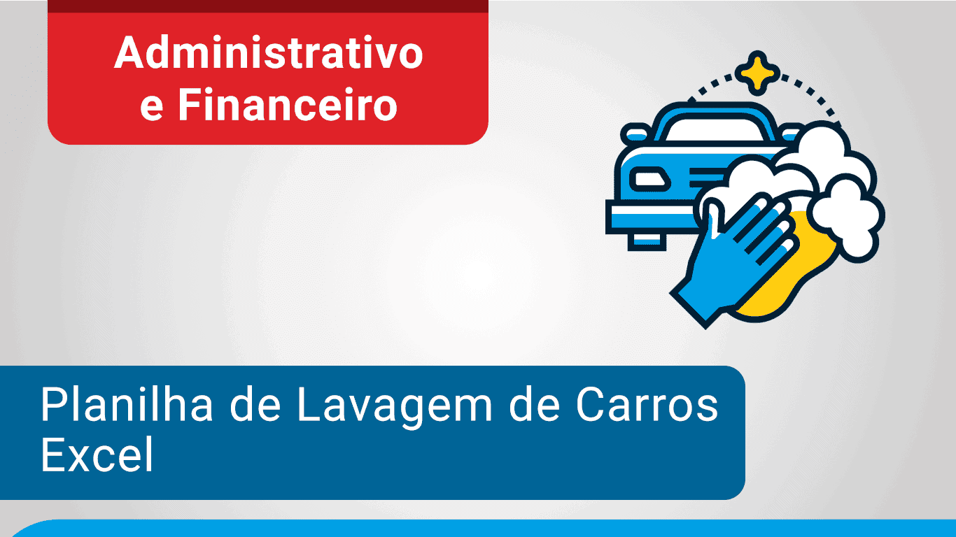 Planilha de Lavação de Carros Excel | Planilha de Lavagem de Carros Excel