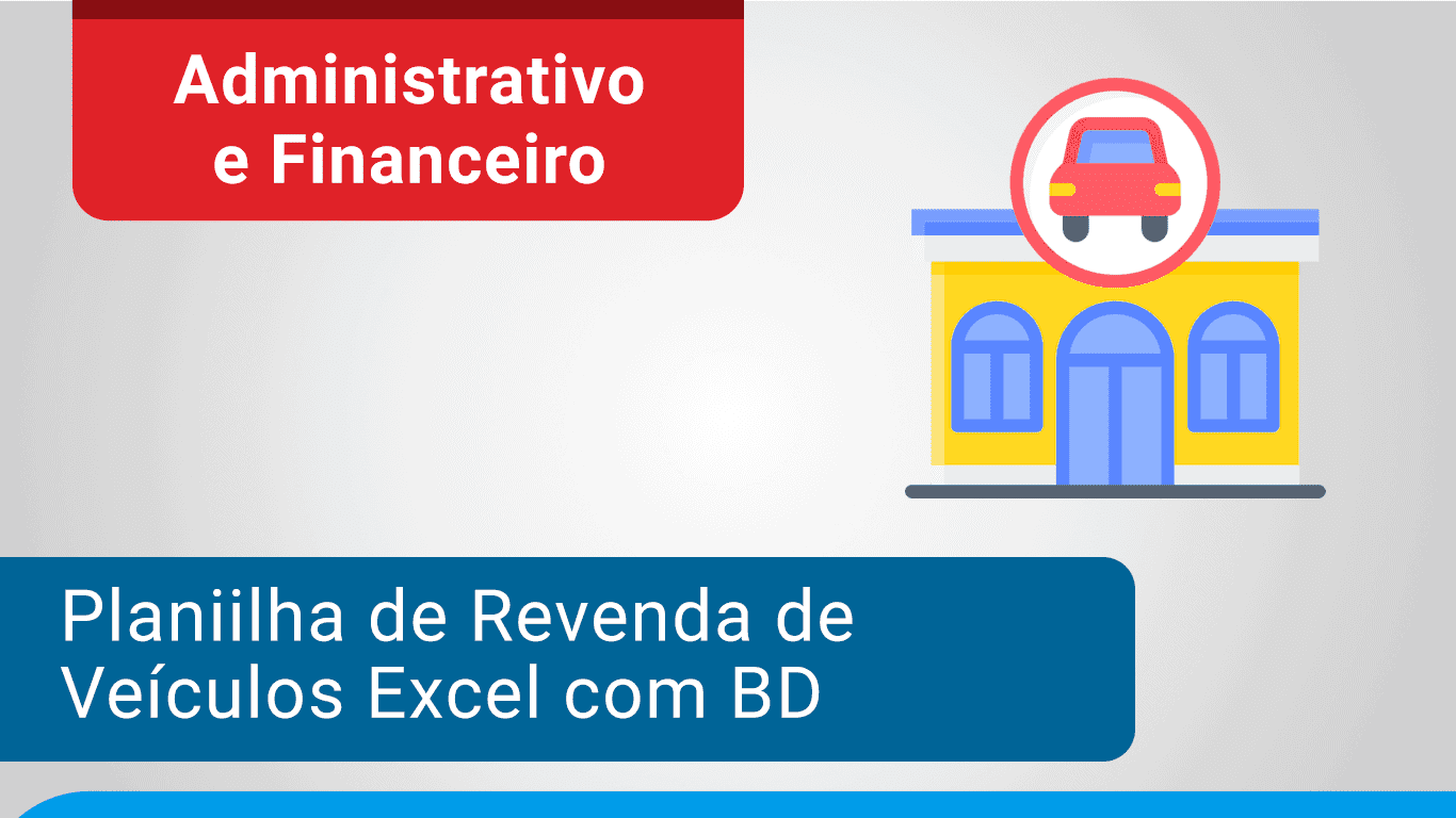 Planilha de Revenda de Veículos Excel com BD