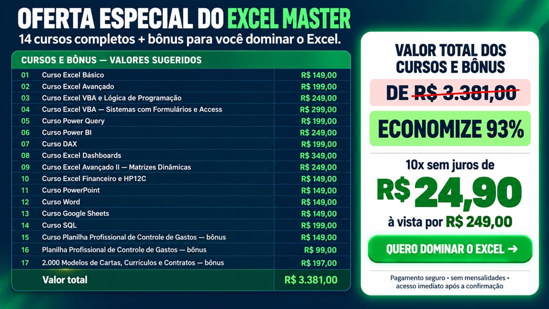 Oferta especial do Excel Master: 14 cursos completos, bônus e acesso por 10x de R$ 24,90
