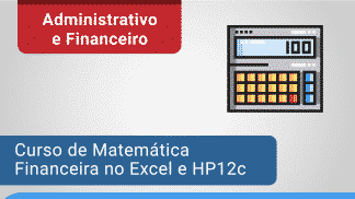 Curso de Matematica Financeira no Excel e HP12c